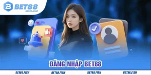 đăng nhập BET88