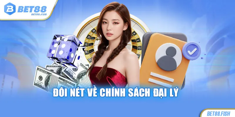 Đôi nét về chính sách đại lý